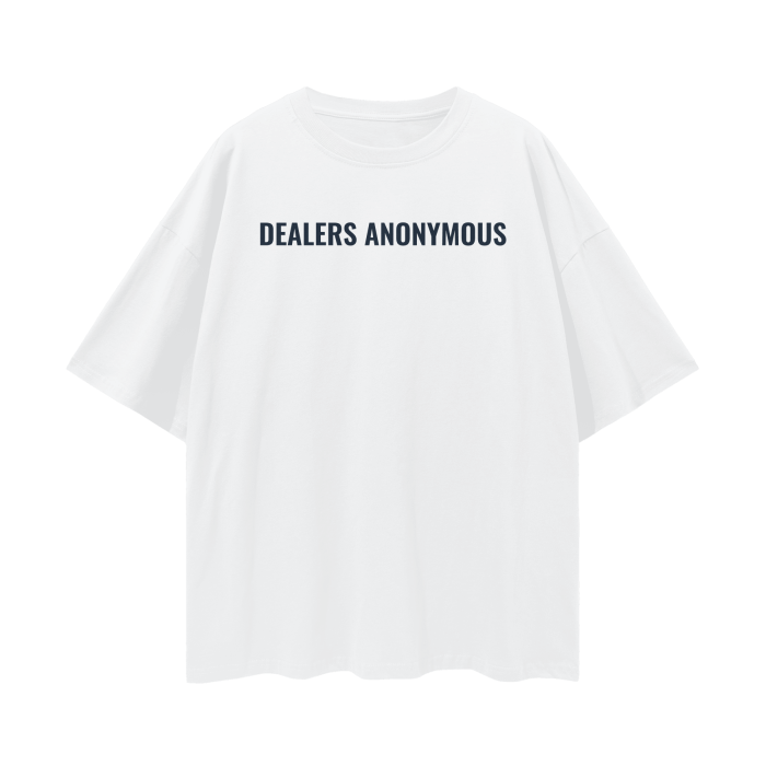 DEALERS ANONYMOUS  (oversized)   “AfterHours”
